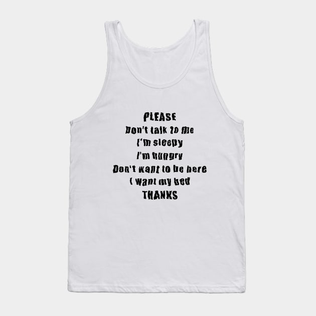 Please don't talk to me Tank Top by PrintedDesigns